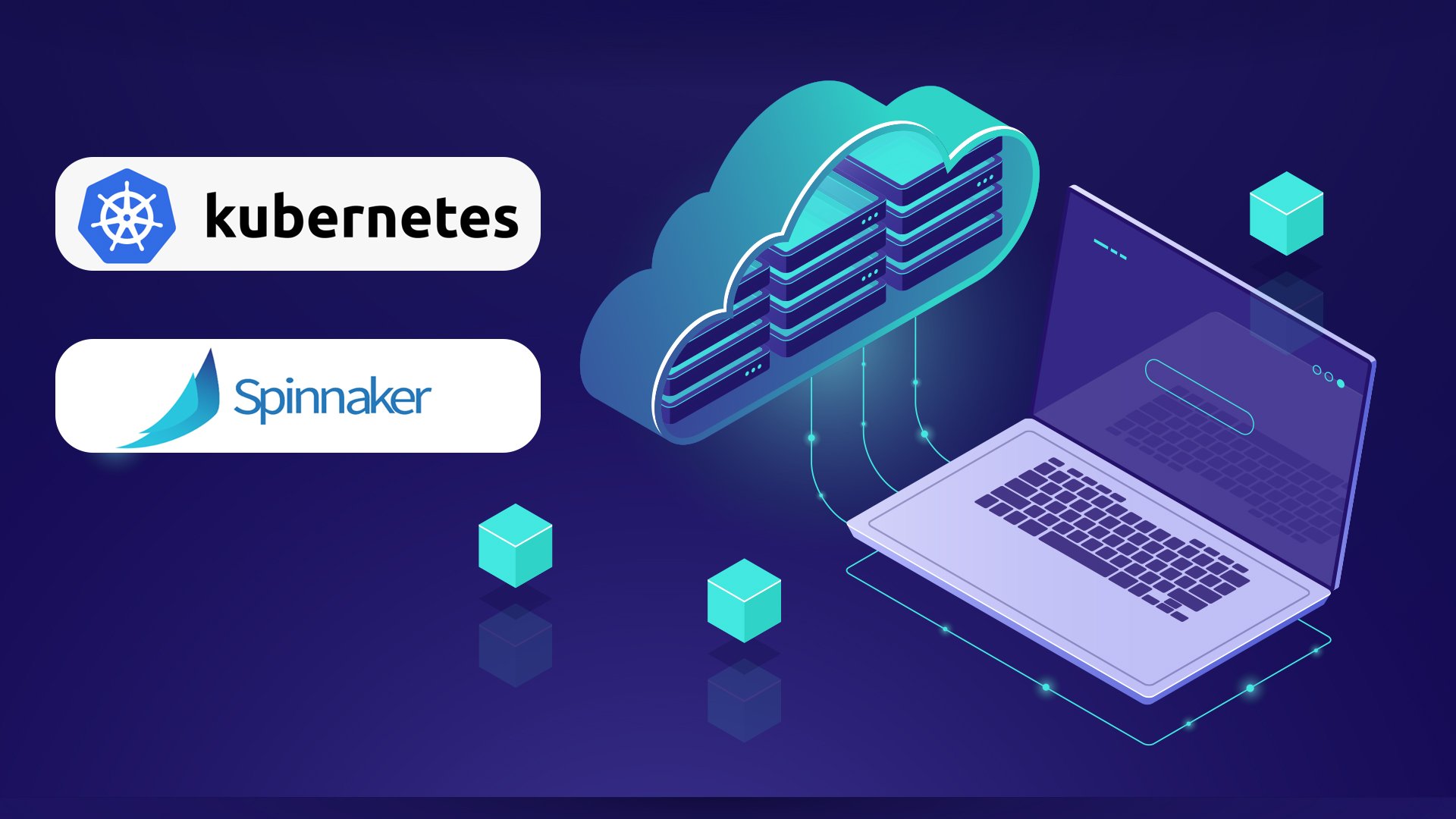 kubernetes and spinnaker